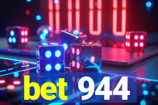 bet 944